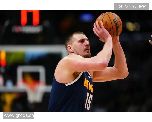 约基奇分享篮球哲学:正确节奏与打球方式带来积极结果 约基奇分享篮球哲学:正确节奏与打球方式带来积极结果