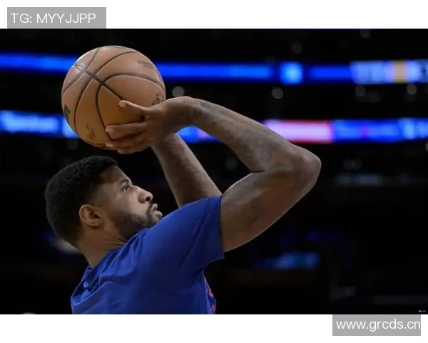 乔治离开快船的决定愈发显得明智球队未来需重新审视方向 乔治离开快船的决定愈发显得明智球队未来需重新审视方向